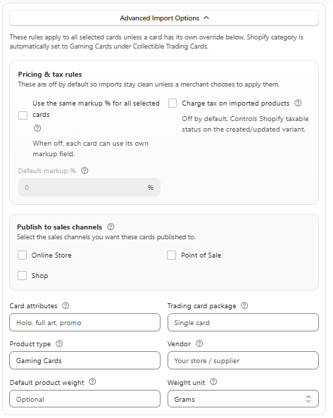 TCG Importer advanced import options with Shopify sales channels product metafields and tax controls